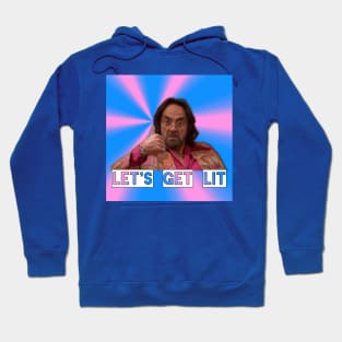 Let's get lit Hoodie